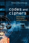 Image for Codes and ciphers  : Julius Caesar, the Enigma and the Internet