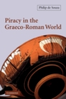 Image for Piracy in the Graeco-Roman World