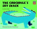 Image for The Crocodile&#39;s Sky Snack