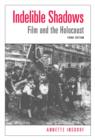Image for Indelible shadows  : film and the Holocaust