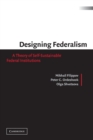 Image for Designing Federalism