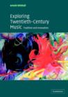 Image for Exploring twentieth-century music  : tradition and innovation