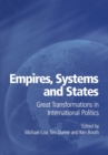 Image for Empires, systems and states  : great transformations in international politics