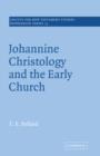 Image for Johannine Christology and the Early Church