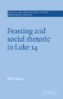 Image for Feasting and Social Rhetoric in Luke 14