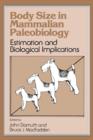 Image for Body Size in Mammalian Paleobiology