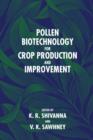 Image for Pollen biotechnology for crop production and improvement