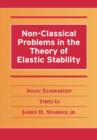 Image for Non-classical problems in the theory of elastic stability