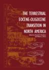 Image for The Terrestrial Eocene-Oligocene Transition in North America
