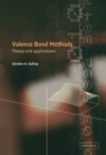 Image for Valence Bond Methods : Theory and Applications