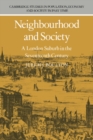 Image for Neighbourhood and Society: A London Suburb in the Seventeenth Century