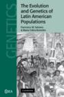 Image for The Evolution and Genetics of Latin American Populations