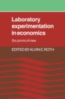 Image for Laboratory experimentation in economics  : six points of view