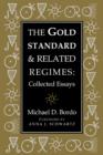 Image for The Gold Standard and Related Regimes