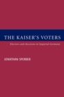 Image for The Kaiser&#39;s Voters