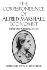 Image for The correspondence of Alfred Marshall, economistVolume 1,: Climbing, 1868-1890