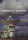 Image for Electromagnetic Scintillation: Volume 2, Weak Scattering