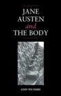 Image for Jane Austen and the body  : &#39;the picture of health&#39;