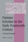 Image for Parisian Scholars in the Early Fourteenth Century