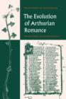 Image for The Evolution of Arthurian Romance : The Verse Tradition from Chretien to Froissart