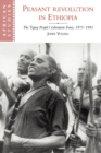 Image for Peasant revolution in Ethiopia  : the Tigray People&#39;s Liberation Front, 1975-1991