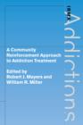 Image for A Community Reinforcement Approach to Addiction Treatment