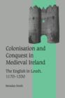 Image for Colonisation and Conquest in Medieval Ireland