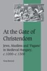 Image for At the Gate of Christendom