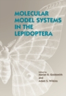 Image for Molecular Model Systems in the Lepidoptera