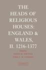 Image for The heads of religious houses, England and Wales2: 1216-1377