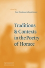 Image for Traditions and Contexts in the Poetry of Horace
