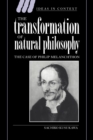 Image for The transformation of natural philosophy