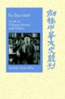 Image for Fu Ssu-nien  : a life in Chinese history and politics
