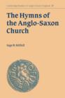 Image for The Hymns of the Anglo-Saxon Church