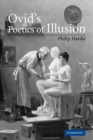 Image for Ovid&#39;s Poetics of Illusion