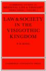 Image for Law and Society in the Visigothic Kingdom