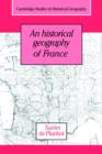 Image for An Historical Geography of France