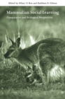 Image for Mammalian social learning  : comparative and ecological perspectives