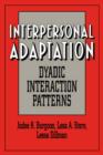 Image for Interpersonal adaptation  : dyadic interaction patterns