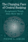 Image for The Changing Face of Central Banking