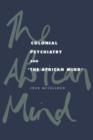 Image for Colonial Psychiatry and the African Mind