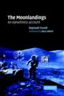 Image for The moonlandings  : an eyewitness account