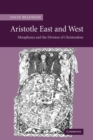 Image for Aristotle East and West  : metaphysics and the division of Christendom