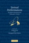 Image for Textual performances  : the modern reproduction of Shakespeare&#39;s drama