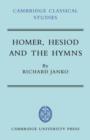 Image for Homer, Hesiod and the Hymns  : diachronic development in epic diction
