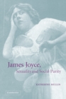 Image for James Joyce, Sexuality and Social Purity