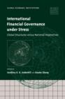 Image for International Financial Governance under Stress