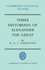Image for Three Historians of Alexander the Great