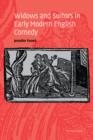 Image for Widows and Suitors in Early Modern English Comedy