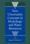 Image for New uncertainty concepts in hydrology and water resources